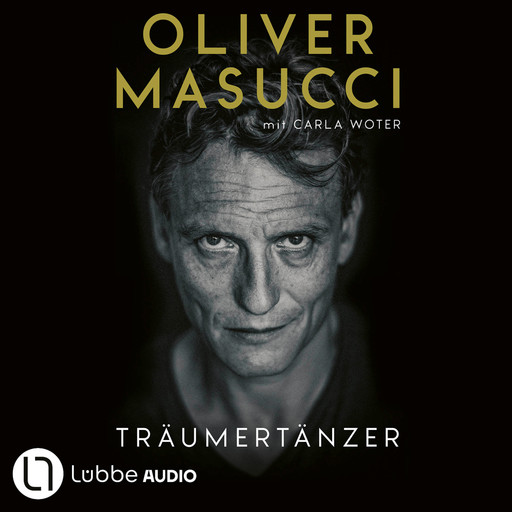 Träumertänzer - Ein Gastarbeitermärchen (Ungekürzt), Oliver Masucci