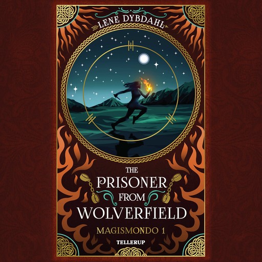 Magismondo #1: The Prisoner from Wolverfield, Lene Dybdahl