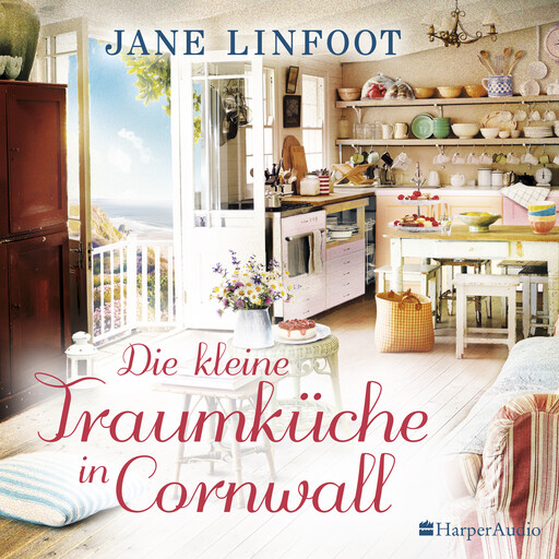 Die kleine Traumküche in Cornwall (ungekürzt), Jane Linfoot