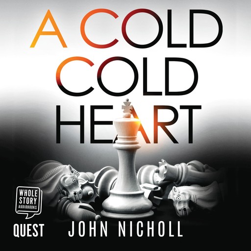 A Cold Cold Heart, John Nicholl