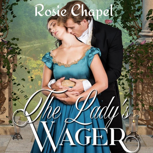The Lady's Wager, Rosie Chapel