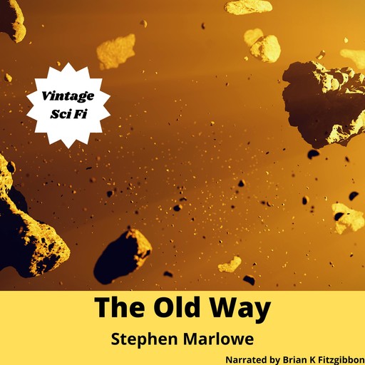 The Old Way, Stephen Marlowe