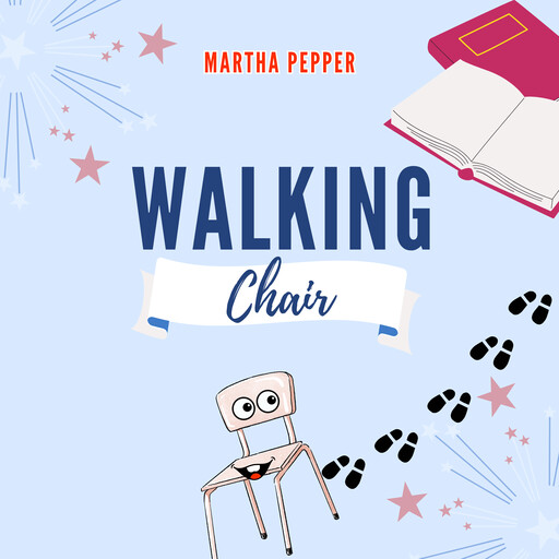 Walking Chair, Martha Pepper