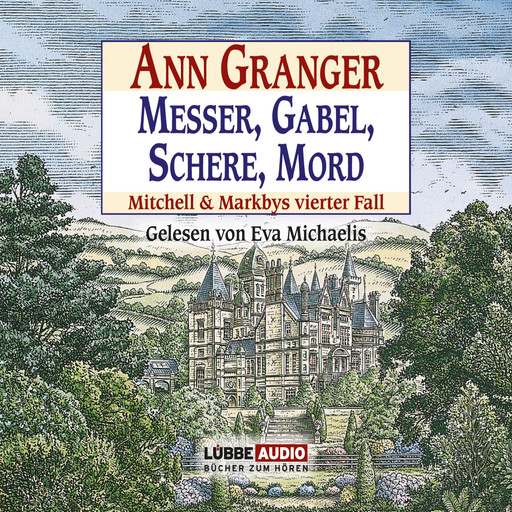 Messer, Gabel, Schere, Mord - Ein Fall für Mitchell & Markby, Teil 4 (Gekürzt), Ann Granger