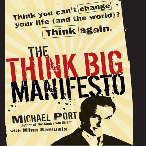 The Think Big Manifesto, Port Michael