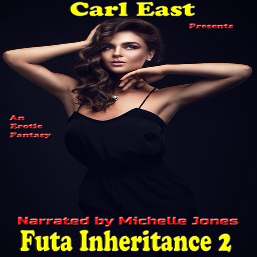 Futa Inheritance 2, Carl East
