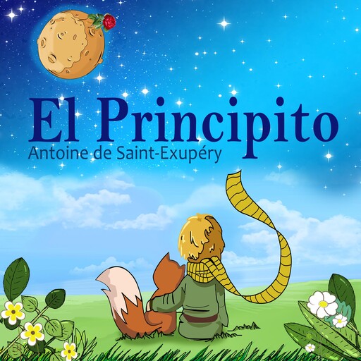 El Principito, Antoine de Saint-Exupery