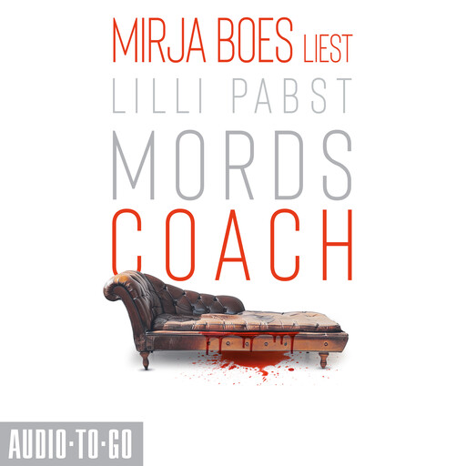 Mordscoach - Mordscoach-Serie, Band 1 (ungekürzt), Lilli Pabst