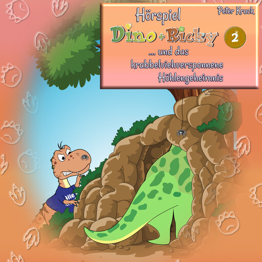 Dino + Ricky (2) und das krabbelviehversponnene Höhlengeheimnis, Peter Kruck