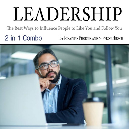 Leadership, Shevron Hirsch, Jonathan Phoenix