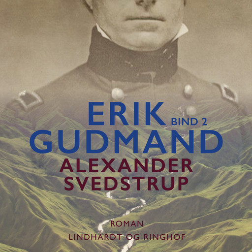 Erik Gudmand, Bind 2, Alexander Svedstrup
