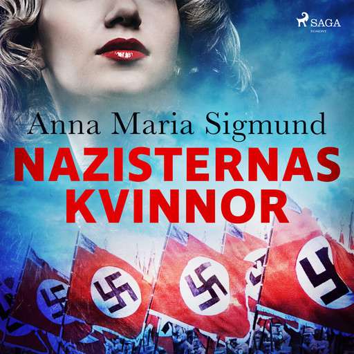Nazisternas kvinnor, Anna Maria Sigmund