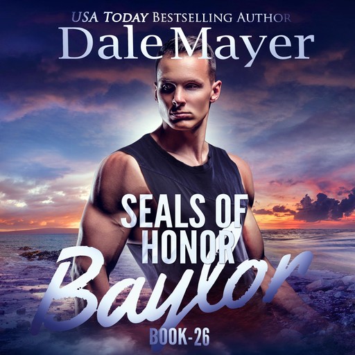 Seals of Honor: Baylor, Dale Mayer