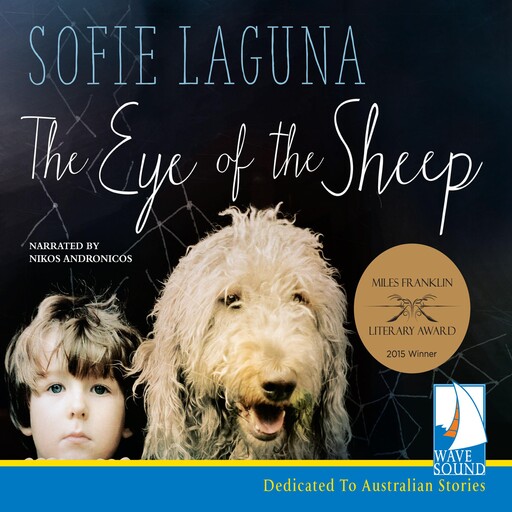 The Eye of the Sheep, Sofie Laguna