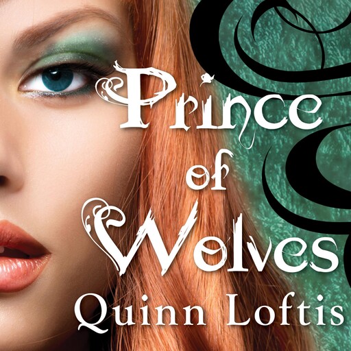Prince of Wolves, Quinn Loftis