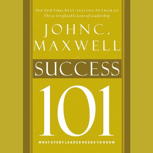 Success 101, Maxwell John