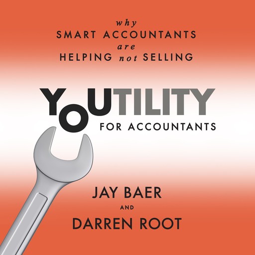 Youtility for Accountants, Jay Baer, Darren Root