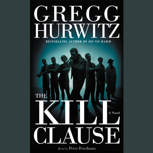 The Kill Clause, Gregg Hurwitz