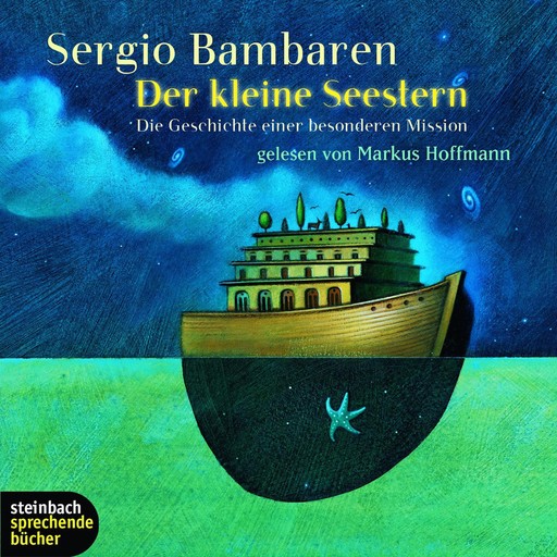 Der kleine Seestern - Die Geschichte einer besonderen Mission, Sergio Bambaren
