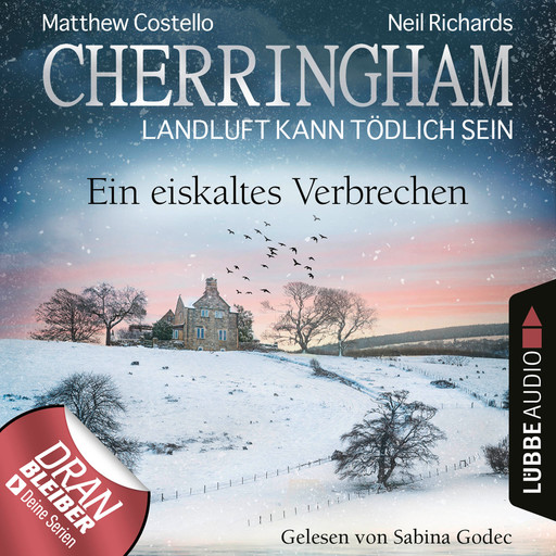 Cherringham - Landluft kann tödlich sein, Folge 40: Ein eiskaltes Verbrechen (Ungekürzt), Matthew Costello, Neil Richards