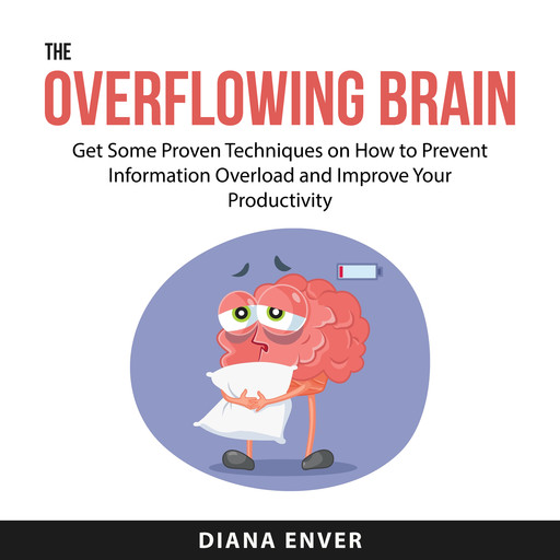 The Overflowing Brain, Diana Enver