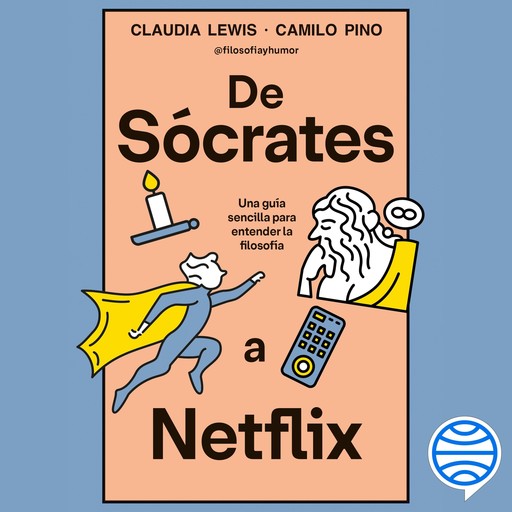 De Sócrates a Netflix, Camilo Pino, Claudia Lewis