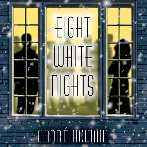 Eight White Nights, Andre Aciman