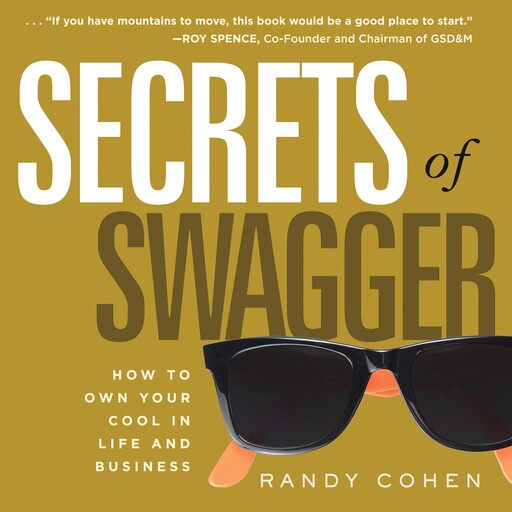Secrets of Swagger, Randy Cohen