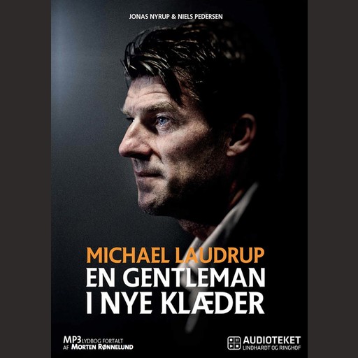 Michael Laudrup - en gentleman i nye klæder, Jonas Nyrup, Niels Pedersen