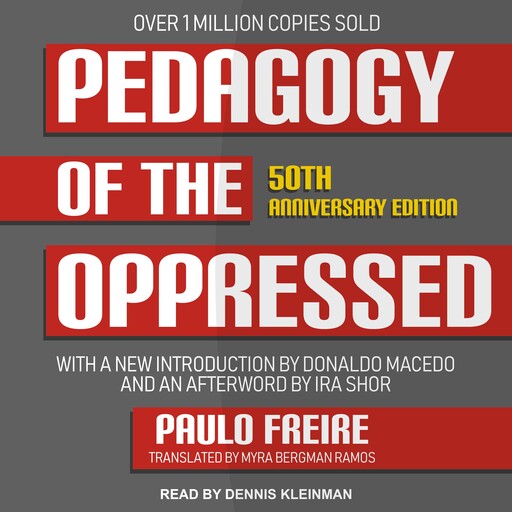 Pedagogy of the Oppressed, Paulo Freire