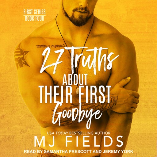 27 Truths About Their First Goodbye, MJ Fields