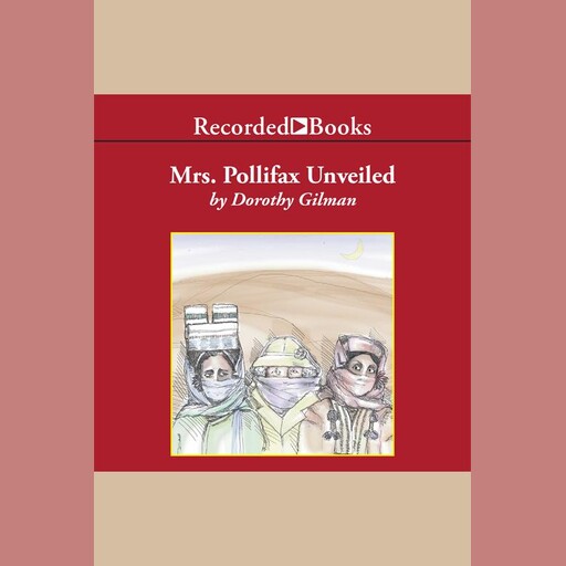 Mrs. Pollifax Unveiled, Dorothy Gilman
