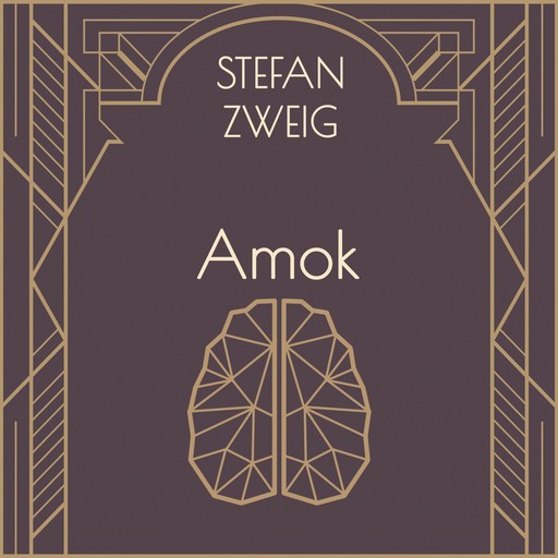 Amok, Stefan Zweig