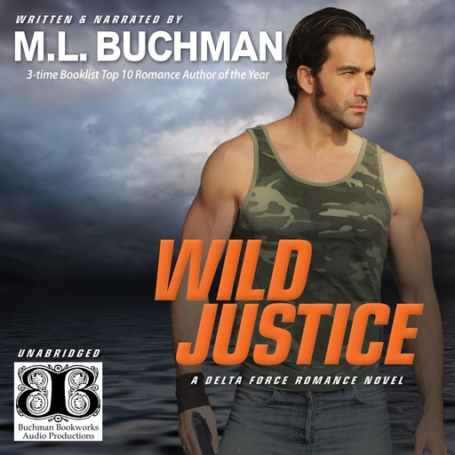 Wild Justice, M.L. Buchman