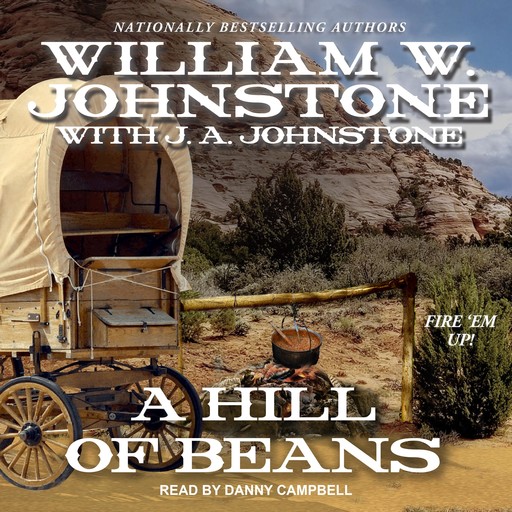 A Hill of Beans, William Johnstone, J.A. Johnstone
