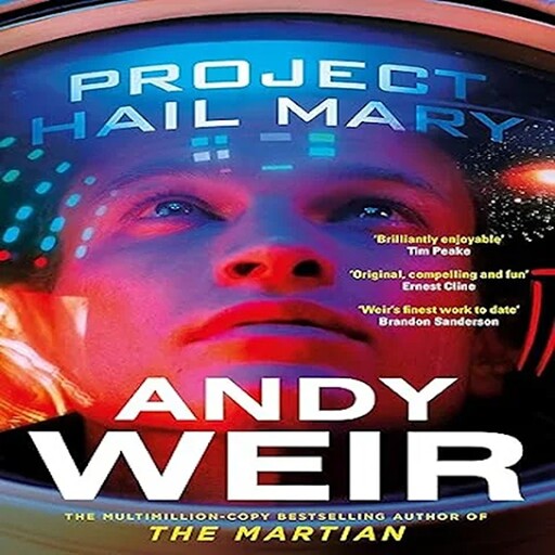 Project Hail Mary, Andy Weir