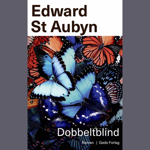 Dobbeltblind, Edward St. Aubyn