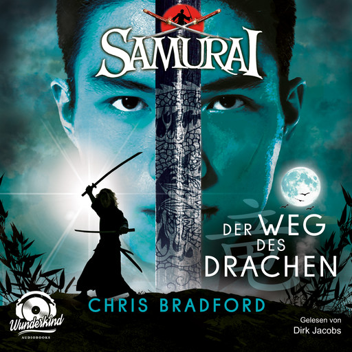 Der Weg des Drachen - Samurai, Band 3 (ungekürzt), Chris Bradford