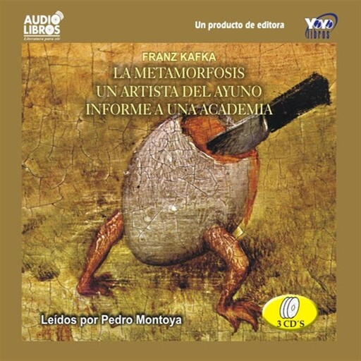 La Metamorfosis: Un Artista Del Ayuno/Informe A Una Academia, Franz Kafka