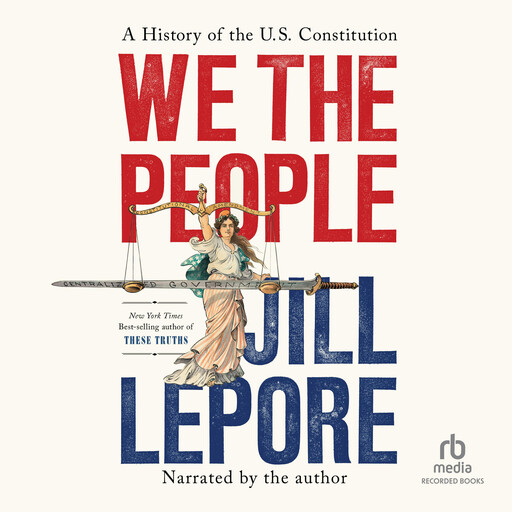 We the People, Jill Lepore