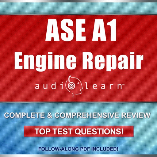 ASE A1 Engine Repair Certification Test, AudioLearn Legal Content Team