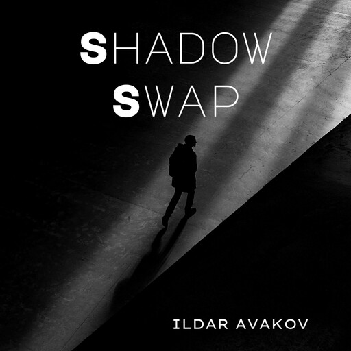 Shadow Swap, Ildar Avakov