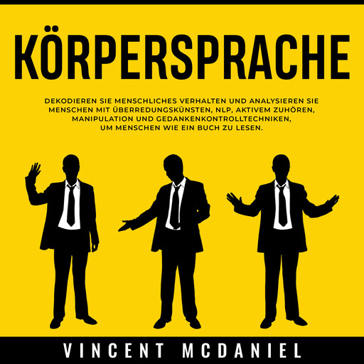 Körpersprache, Vincent McDaniel