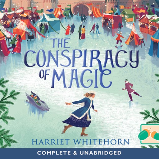 The Conspiracy of Magic, Harriet Whitehorn