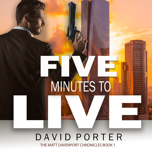 FIVE MINUTES TO LIVE, David Porter