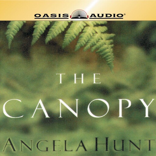 The Canopy, Angela Hunt