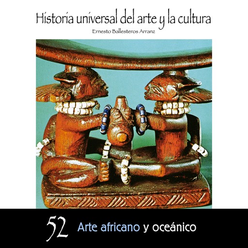Arte africano y oceánico, Ernesto Ballesteros Arranz
