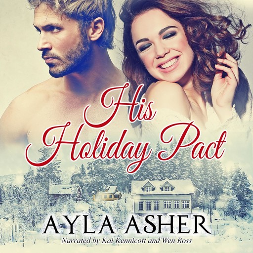His Holiday Pact, Ayla Asher