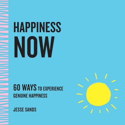 Happiness Now, Jesse Sands