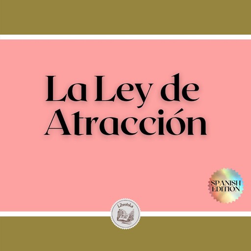 La Ley de Atracción, LIBROTEKA